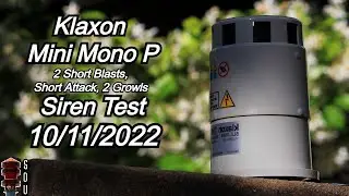 Klaxon Mini Mono P - Siren Test | Alert (2x), Attack, Growl (2x) | 10/11/2022