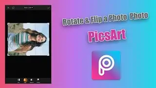 How to Rotate and Flip an Image in Picsart
