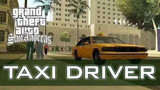 GTA San Andreas Taxi Driver Complete [Taxi Nitrous Boost & Jump Ability]