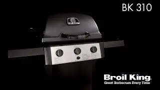Meet the BK 310 | Broil King