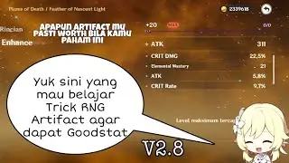 Yuk sini yang mau belajar Trick RNG Artifact agar dapat Goodstat Genshin Impact ( V2.8 )