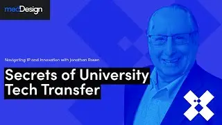 Secrets of University Tech Transfer: Navigating IP and Innovation with Jonathan Rosen