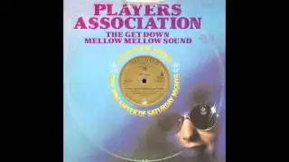 The Players Association - The Get Down Mellow Sound