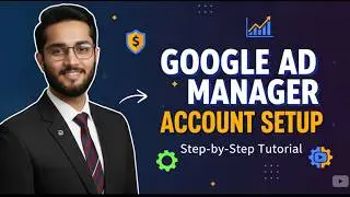 How to Create a Google Ad Manager Account | Step-by-Step Guide 2026