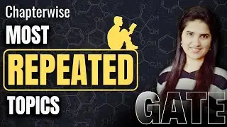 GATE Chemistry Important topics |GATE Chemical Science most repeated questions|Most repeated topics