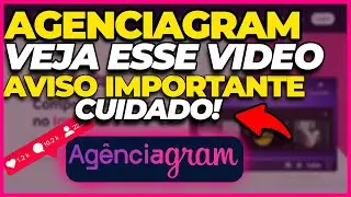 Agenciagram - CUIDADO!! Agenciagram Vale a Pena? Agenciagram é Confiável?