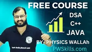 Launch Free DSA/C++/Java Course by Physics wallah  #pw #alakhpandey #physicswallah