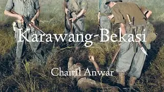 Karawang-Bekasi Karya Chairil Anwar - Narda A. A.