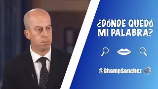 ¿DÓNDE QUEDÓ MI PALABRA?