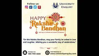 university enquiry wishing you all Raksha Bandhan