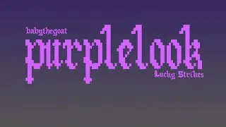 Babythegoat - Purplelook Ft. Lucky Strikes *(Flip)*