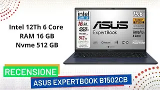 ASUS Expertbook Intel 12Th 6 Core  RAM 16 GB  Nvme 512 GB Recensione