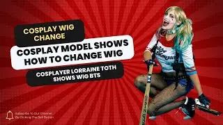 Cosplay Wig Change