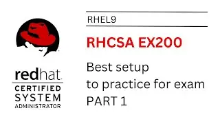 RHCSA -  RHEL 9 Create vms for practice environment - part 1