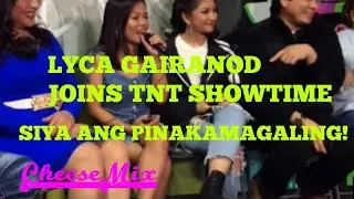 LYCA GAIRANOD - SUMALI SA TAWAG NG TANGHALAN SA SHOWTIME | THEN AND NOW with her favorite HALIK