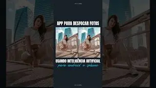 App para desfocar suas fotos, através de inteligência artificial. #shorts #ropdzPRO