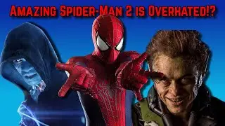 Amazing Spider-Man 2 is Overhated!? (Review)