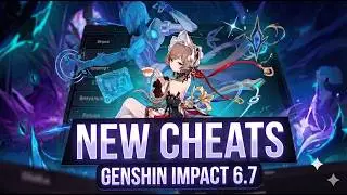 NEW CHEATS GENSHIN IMPACT 6.7 | FREE DOWNLOAD