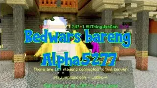 Bedwars bareng @A_L_P_H | Venity Network