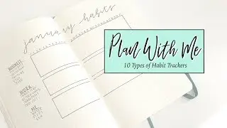 10 Types of Habit Trackers | Make Your New Year Resolutions into Habits this Year