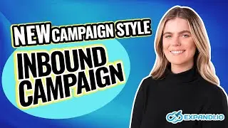 New campaign style | Inbound campaign | Expandi