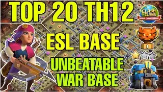 Top 20 Best Th12 ESL War Base With Links | Th12 War Base Links 2020 | Th12 Anti 2 Stars War Base