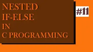 Nested if else C programming