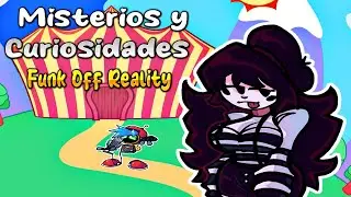 Misterios y Curiosidades de Funk Off Reality en Friday Night Funkin