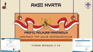Aksi Nyata Profil Pelajar Pancasila ( Integrasi PPP dalam Ekstrakurikuler ) Bersertifikat