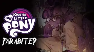 ¿ Que es My Little Pony: Parabite ?
