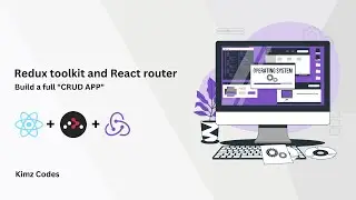 Redux toolkit and React router - Build a full 