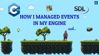 C++, SDL2 Game Engine # How I Manage Map Parsing with XML