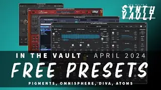 Brand new presets added to the Synth Vault! (FREE Presets for Pigments, Omnisphere, Diva, Atoms)