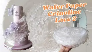 Wafer Paper Crinoline Lace (part 2)
