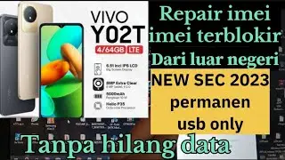 Repair imei vivo Y02T pd2236NF imei terblokir luar negeri usb only NEW SEC 2023