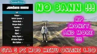 GTA 5 PC Mod Menu Online 1.30 + MONEY/RP and MORE!!! Jordans Menu v0.98