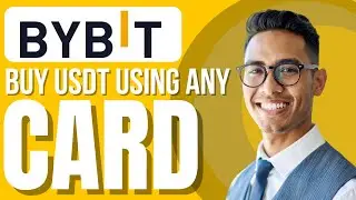 How To Buy USDT In Bybit Using Any Card (Visa, Mastercard, etc.)