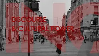 Discourse & Cultural Power