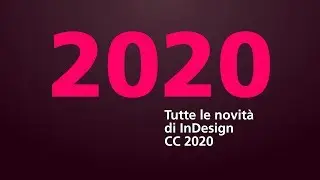 Adobe InDesign 2020: tutte le novità!