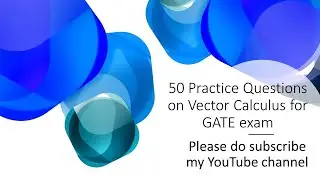 50 Practice Questions on Vector Calculus for GATE