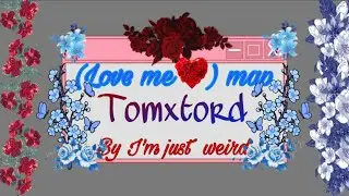 Love me (ew map) feel free to join #eddsworldmap