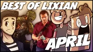 BEST OF LIXIAN - APRIL COMPILATION 2017