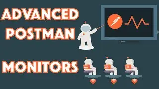 Postman Monitors Tutorial
