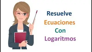 SOLUCIÓN DE ECUACIONES CON LOGARITMOS | Ecuaciones Logarítmicas Básicas