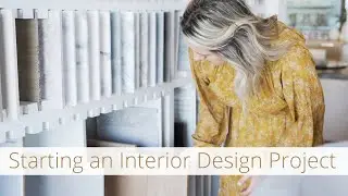 6 Steps to Starting Your Interior Design Project