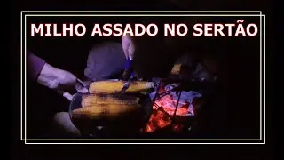 MILHO ASSADO NO SERTÃO EM FOGO DE CHÃO - ACAMPANDO NA FIORINO MOTORHOME