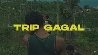 TRIP GAGAL