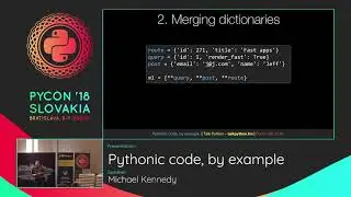 Michael Kennedy - Pythonic code, by example