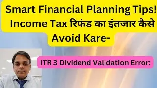 Smart Financial Planning Tips! Income Tax रिफंड का इंतजार कैसे Avoid Kare-