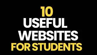 10 USEFUL WEBSITES FOR STUDENTS